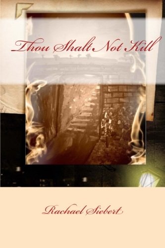 Thou Shalt Not Kill