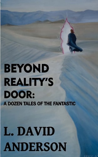 Beyond Reality's Door A Dozen Tales of the Fantastic