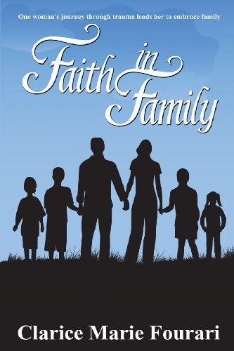 Faith in Family One Women's Journey Through Trauma Leads Her to Embrace Family
