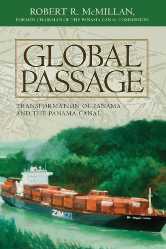 Global Passage Transformation of Panama and the Panama Canal