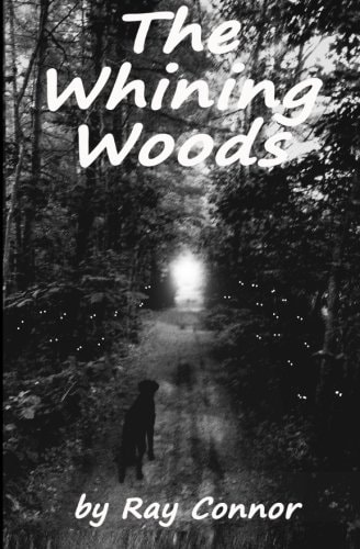 The Whining Woods