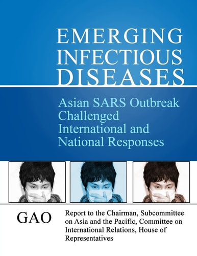 Asian SARS Outbreak Challenged International and National Responses