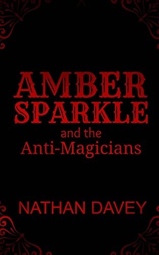 Amber Sparkle and the Anti-Magicians