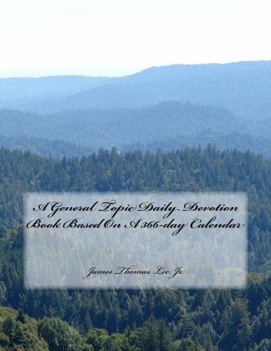 A General Topic Daily Devotion Book Based on a 366-Day Calendar