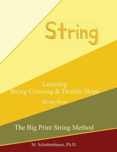 Learning String Crossing and Double Stops String Bass