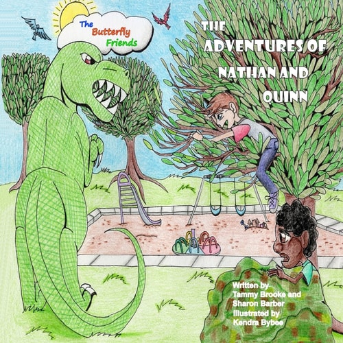 The Butterfly Friends The Adventures of Nathan and Quinn: The Butterfly Friends: The Adventures of Nathan and Quinn