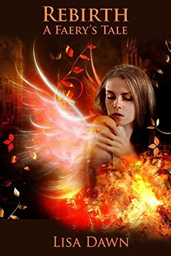 Rebirth A Faery's Tale