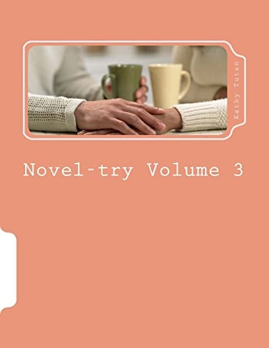 Novel-try-Volume 3 Teens' Gruide to Writing Your First Best Seller: The Romance Novel