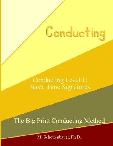 Conducting Level 1 Basic Time Signatures