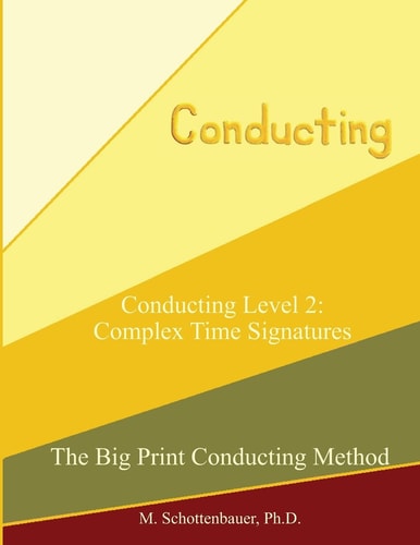 Conducting Level 2 Complex Time Signatures