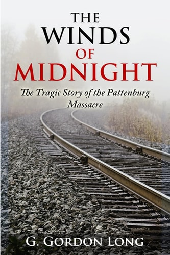 The Winds of Midnight - The Tragic Story of the Pattenburg Massacre