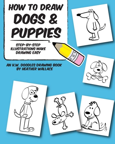 How to Draw Dogs and Puppies Step-by-Step Illustrations Make Drawing Easy