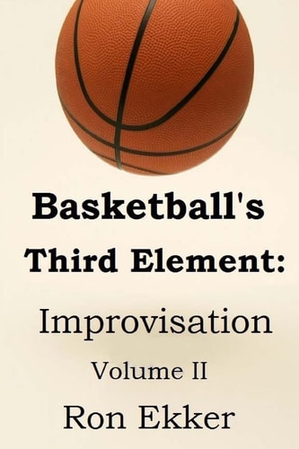 Basketball's Third Element Improvisation