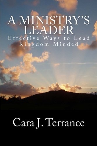 A Ministry's Leader Effective Ways to Lead Kingdom Minded
