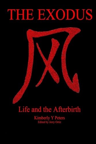 The Exodus Life and the Afterbirth