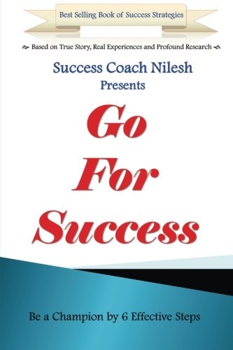 Go For Success Be a Champion by 6 Effective Steps