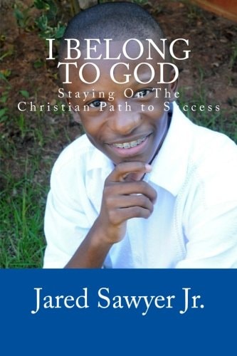 I Belong To God Staying On The Christian Path to Success