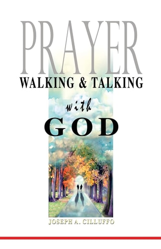 Prayer Walking and Talking with God