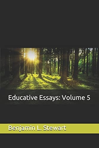 Educative Essays Volume 5