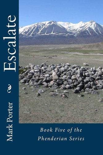 Escalate Book Five of the Phenderian Series