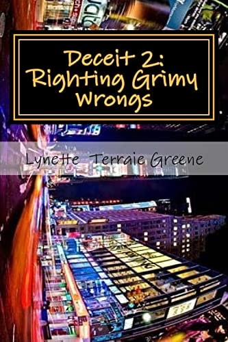 Deceit 2 Righting Grimy Wrongs