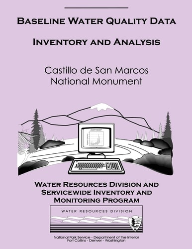 Baseline Water Quality Data Inventory and Analysis Castillo de San Marcos National Monument
