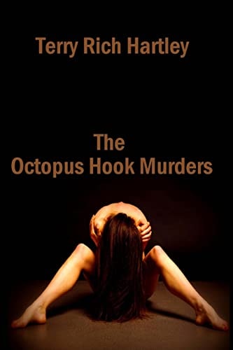 The Octopus Hook Murders A Gus Bolderjack Novel