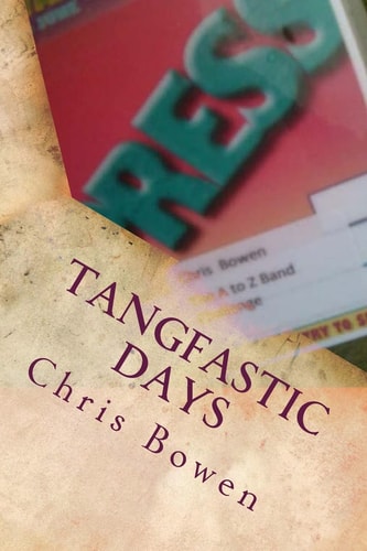 Tangfastic Days Chris and Nick's a to Z Band Challenge