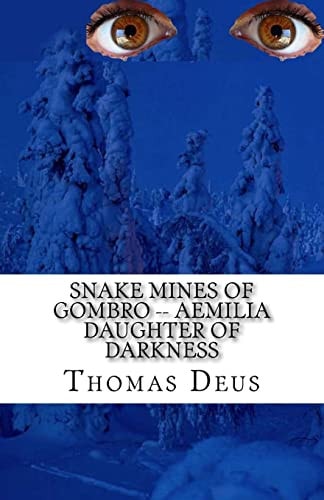 Snake Mines of Gombro Aemilia Daughter of Darkness