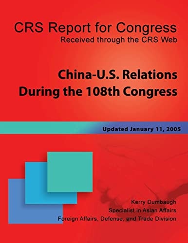 China-U. S. Relations During the 108th Congress