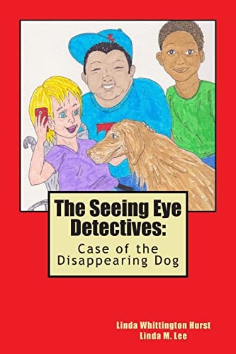 The Seeing Eye Detectives Case of the Disappearing Dog