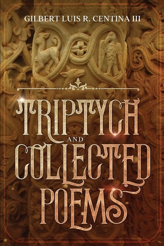 Triptych and Collected Poems