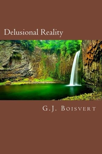 Delusional Reality