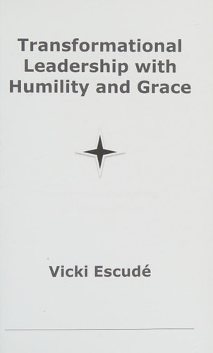 Transformational Leadership with Humility and Grace
