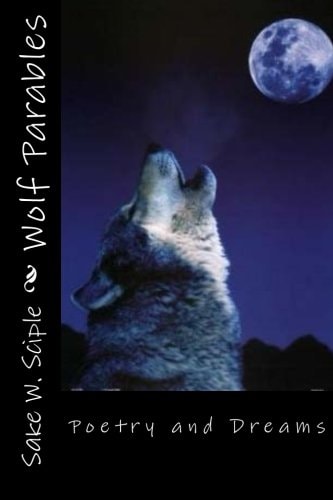 Wolf Parables Poetry and Dreams