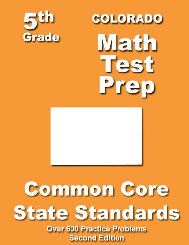 Colorado 5th Grade Math Test Prep Common Core Learning Standards