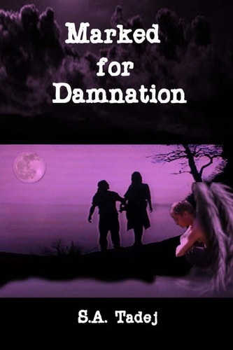 Marked for Damnation (Protectors of the Light Series, Book 1)