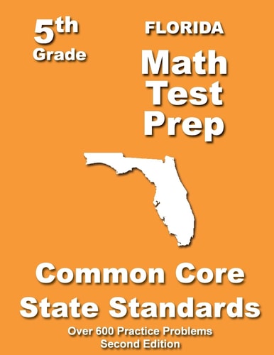 Florida 5th Grade Math Test Prep Common Core Learning Standards