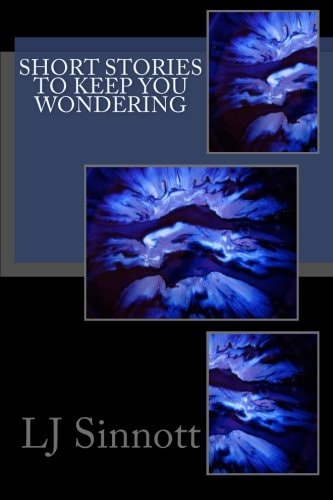 Short Stories to Keep You Wondering