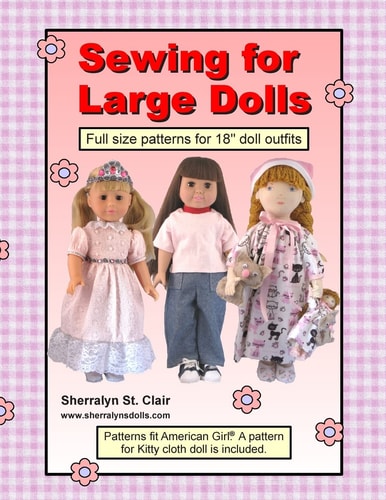Sewing for Large Dolls Full Sized Patterns for 18 Inch Doll Outfits