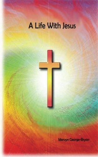 A Life with Jesus