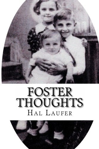 Foster Thoughts By Hal Laufer