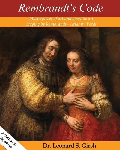 Rembrandt's Code From the Attic of Civilization