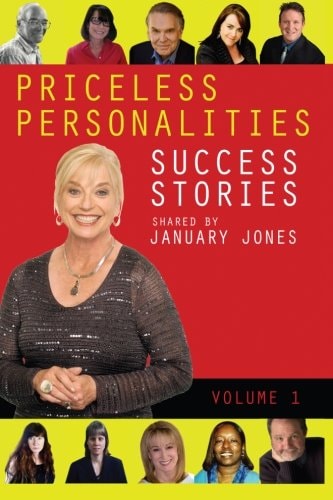 Priceless Personalities Success Stories Shared By January Jones