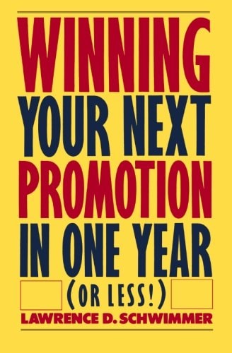 Winning Your Next Promotion In One Year (Or Less!)
