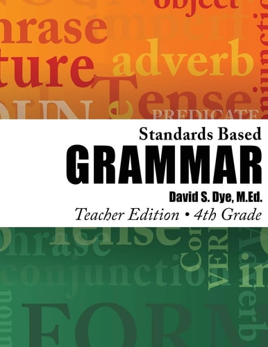 Standards Based Grammar: Grade 4 Teacher's Edition