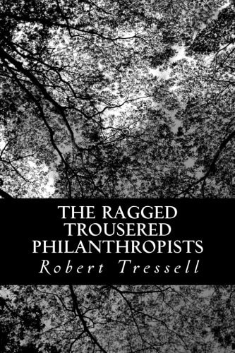 The Ragged Trousered Philanthropists