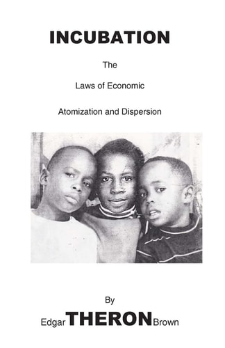Incubation The Laws of Economic Atomization and Dispersion