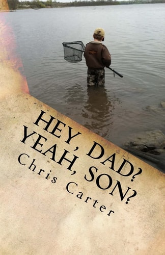 "Hey, Dad? Yeah, Son?" Four Years in the Mind of an 8 Year Old and His Dad (... Shudder...)