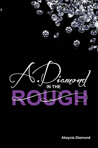 A Diamond In The Rough